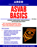 Arco ASVAB Basics - Kaprov, Ronald, and Bronk, Ronald, and Kappraff, Ronald M