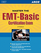 Arco Master the EMT-Basic Certification Exam