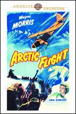 Arctic Flight - Lew Landers