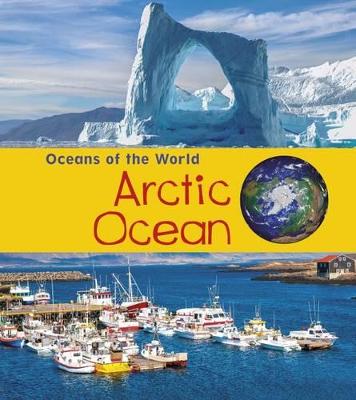Arctic Ocean - Spilsbury, Louise, and Spilsbury, Richard