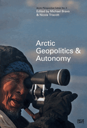 Arctic Perspective: Geopolitics and Autonomy