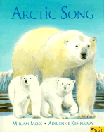 Arctic Song Paperback - Moss, Miriam, and Unknown