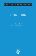 Arden Shakespeare: King John: (2nd Series)