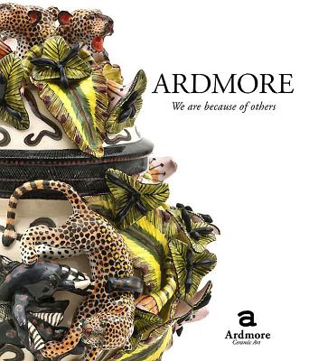 Ardmore: We Are Because of Others: The Story of Fee Halsted and Ardmore Ceramic Art - Ardmore Ceramic Art