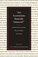 "are Economists Basically Immoral?" and Other Essays on Economics, Ethics, and Religion by Paul Heyne
