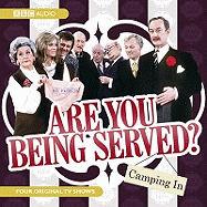 "Are You Being Served?": Camping in