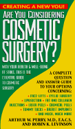 Are You Considering Cosmetic Surgery?