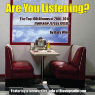 Are You Listening? the Top 100 Albums of 2001-2010 By New Jersey Artists (B/W Version)