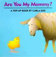 Are You My Mommy?: A Pop-Up Book