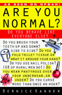 Are You Normal?: Do You Behave Like Everyone Else? - Kanner, Bernice