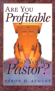 Are You Profitable to Your Pastor?