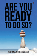 Are You Ready To Do so?