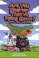 Are You Smarter Than a Flying Gator?: Gator Mikey Over Florida!