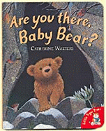 Are You There, Baby Bear?