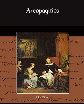 Areopagitica - Milton, John, Professor