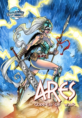 Ares: Goddess of War #2 - Frizell, Michael, and Guenther, Alex