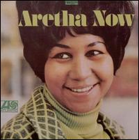 Aretha Now - Aretha Franklin