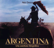 Argentina - Una Aventura Fotografica