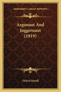 Argonaut and Juggernaut (1919)