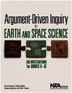 Argument-Driven Inquiry in Earth and Space Science: Lab Investigations for Grades 6-10