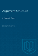Argument Structure: A Pragmatic Theory