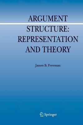 Argument Structure:: Representation and Theory - Freeman, James B.