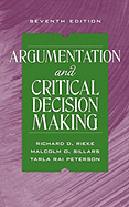 Argumentation and Critical Decision Making
