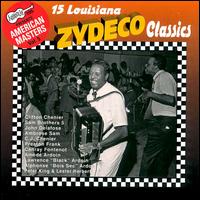 Arhoolie Presents American Masters, Vol. 5: 15 Louisiana Zydeco Classics - Various Artists