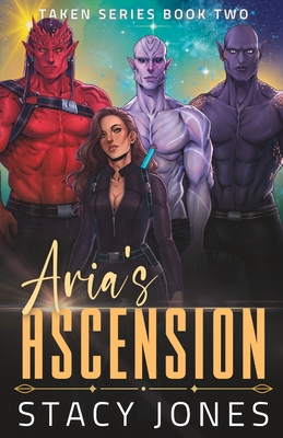 Aria's Ascension - Jones, Stacy