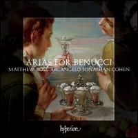 Arias for Benucci - Anna Devin (soprano); Arcangelo; Katherine Watson (soprano); Matthew Rose (bass); Matthew Rose (baritone); Arcangelo;...