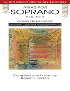 Arias for Soprano, Volume 2: Complete Package
