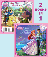 Ariel's Dolphin Adventure/Snow White's New Friend (Disney Princess)