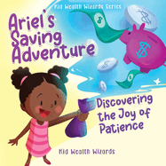 Ariel's Saving Adventure: Discovering the Joy of Patience