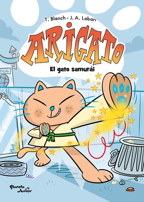 Arigato 1. El Gato Samuri / Arigato 1. the Samurai Cat - Blanch, Teresa