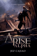 Arise: Alpha