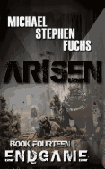 Arisen, Book Fourteen - Endgame