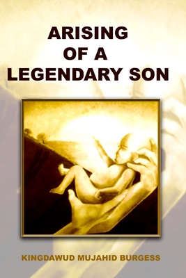 Arising of a Legendary Son - Hoekstra, Mary (Editor), and Publishing, Simms Books (Editor)