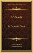 Aristology or the Art of Dining
