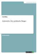 Aristoteles: Der politische B?rger