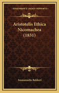 Aristotelis Ethica Nicomachea (1831)