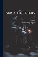Aristotelis opera; 3