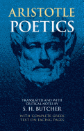 Aristotle'S Theory of Poetry and Fine Art: With a Critical Text and Translation of the "Poetics"