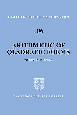 Arithmetic of Quadratic Forms - Kitaoka, Yoshiyuki