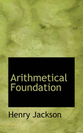 Arithmetical Foundation