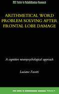 Arithmetical Word Problem Solving After Frontal Lobe Damage