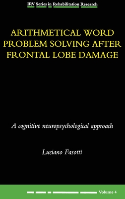 Arithmetical Word Problem Solving After Frontal Lobe Damage - Fasotti, L