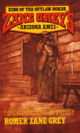 Arizona Ames: King of the Outlaw Horde