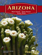 Arizona Real Estate Open House Guest Book: Spaces for Guests