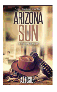 Arizona Sun: A Western Historical Romance