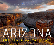Arizona: The Grand Canyon State